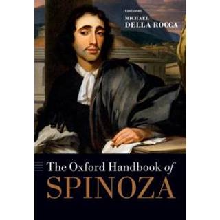 The Oxford Handbook of Spinoza