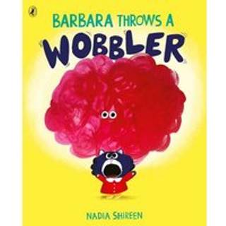 Barbara Throws a Wobbler