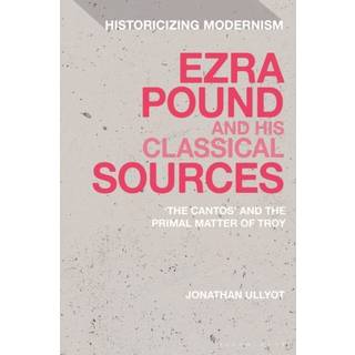 Ezra Pound and His Classical Sources