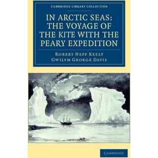 In Arctic Seas: the Voyage of the Kite with the Peary Expedition