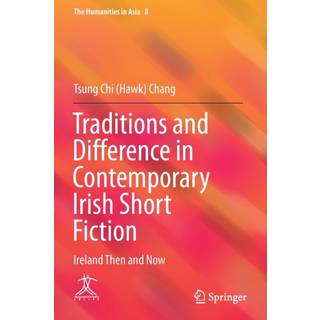 Traditions and Difference in Contemporary Irish Short Fiction