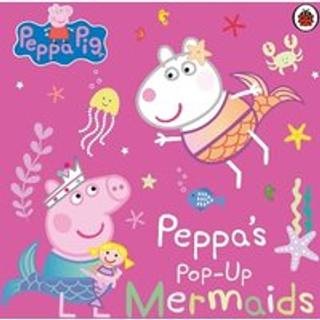 Peppa Pig: Peppa's Pop-Up Mermaids