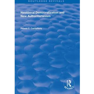 Neoliberal Democratization and New Authoritarianism