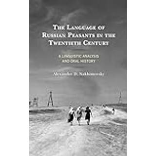 The Language of Russian Peasants in the Twentieth Century