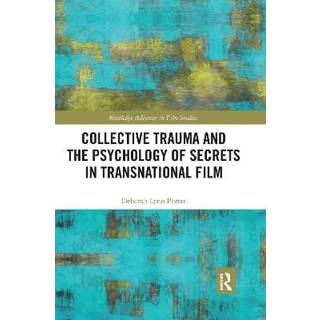 Collective Trauma and the Psychology of Secrets in Transnational Film