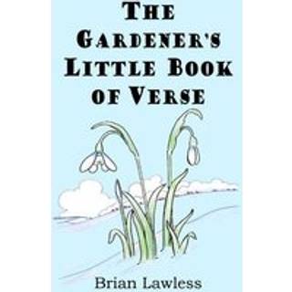The Gardener's Little Book of Verse