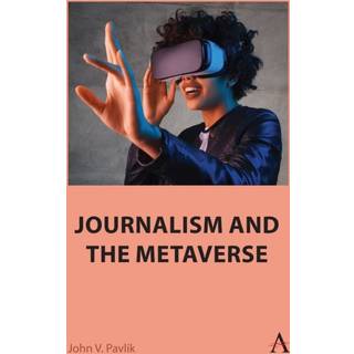 Journalism and the Metaverse