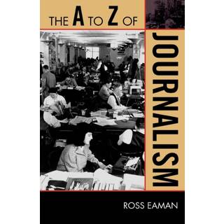 The A to Z of Journalism