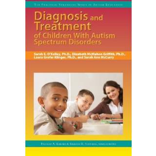 Diagnosis and Treatment of Children with Autism Spectrum Disorders