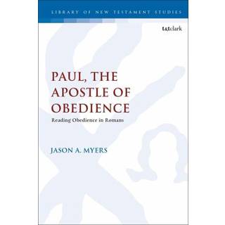 Paul, The Apostle of Obedience