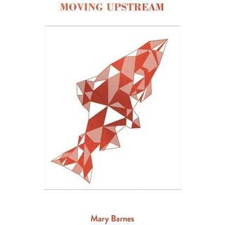 Moving Upstream