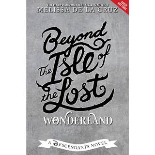 Beyond the Isle of the Lost