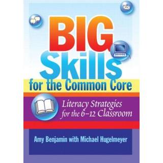 Big Skills for the Common Core