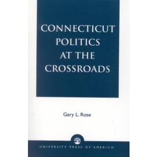 Connecticut Politics at the Crossroads