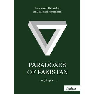 Paradoxes of Pakistan: A Glimpse