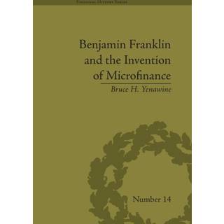 Benjamin Franklin and the Invention of Microfinance