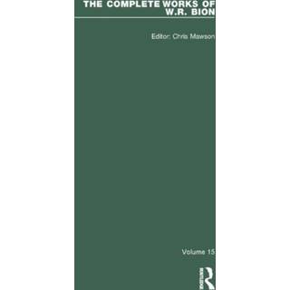 The Complete Works of W.R. Bion