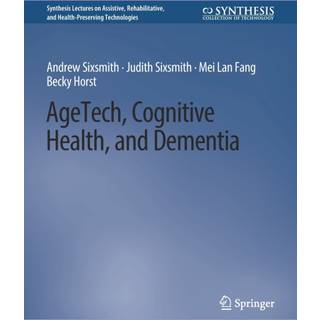 AgeTech, Cognitive Health, and Dementia