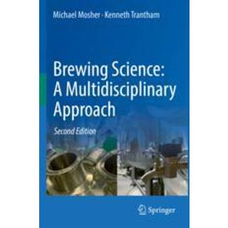 Brewing Science: A Multidisciplinary Approach