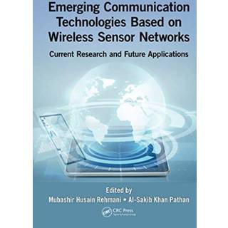 Emerging Communication Technologies Based on Wireless Sensor Networks