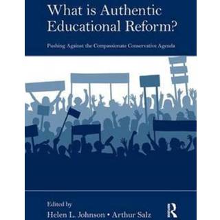 What Is Authentic Educational Reform?