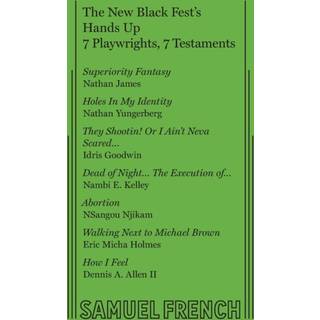 The New Black Fest's Hands Up: 7 Playwrights, 7 Testaments