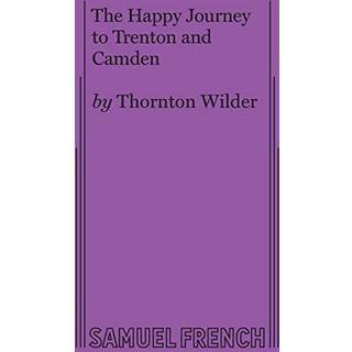 The Happy Journey to Trenton and Camden