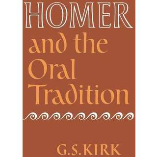 Homer and the Oral Tradition