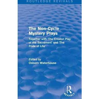 The Non-Cycle Mystery Plays