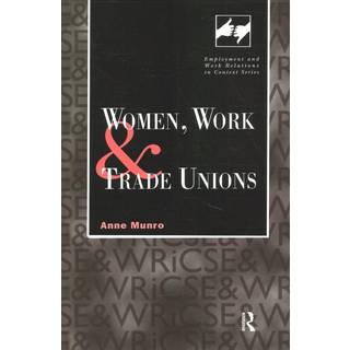 Women, Work and Trade Unions