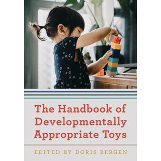 The Handbook of Developmentally Appropriate Toys