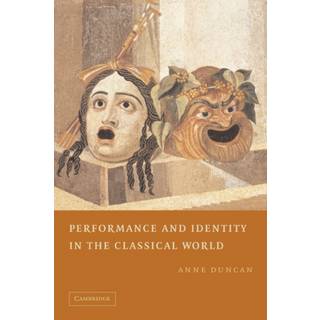 Performance and Identity in the Classical World