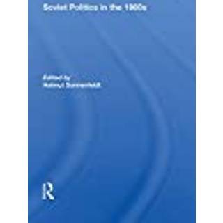 Soviet Politics In The 1980s (4, 2021) | Helmut Sonnenfeldt