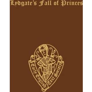 Lydgate's Fall of Princes: Vol. I
