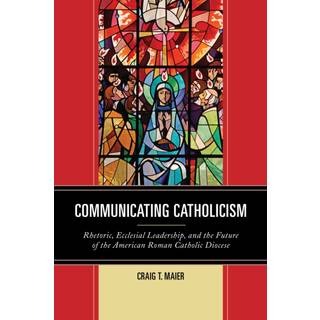 Communicating Catholicism
