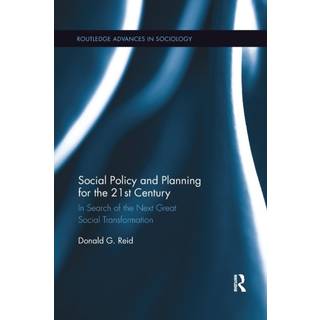 Social Policy and Planning for the 21st Century