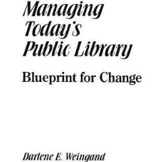 Managing Today's Public Library