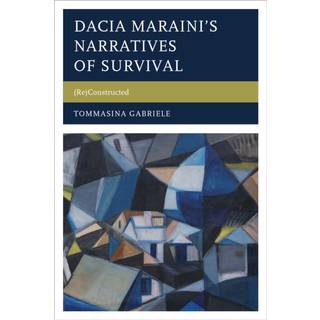 Dacia Maraini’s Narratives of Survival
