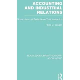 Accounting and Industrial Relations (RLE Accounting)