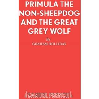 Primula the Non-sheepdog and the Great Grey Wolf