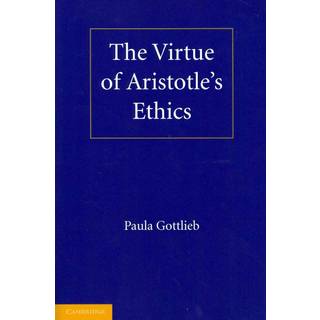 The Virtue of Aristotle's Ethics