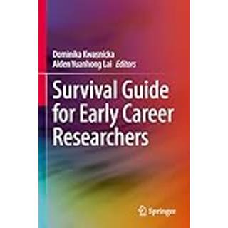 Survival Guide for Early Career Researchers