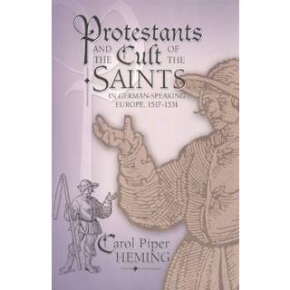 Protestants and the Cult of the Saints