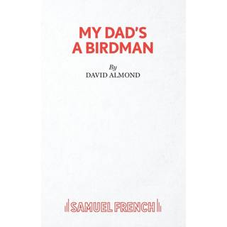 My Dad's A Birdman