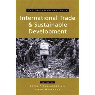 The Earthscan Reader on International Trade and Sustainable Development