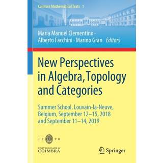 New Perspectives in Algebra, Topology and Categories