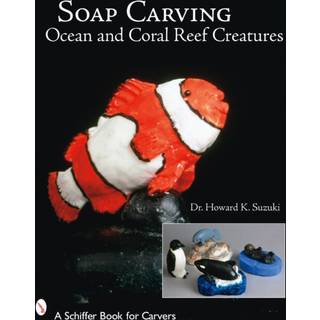 Soap Carving Ocean and Coral Reef Creatures