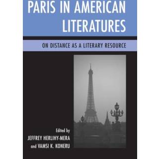 Paris in American Literatures