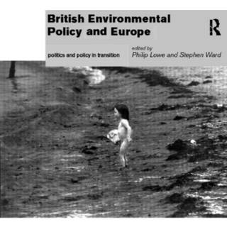 British Environmental Policy and Europe