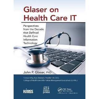 Glaser on Health Care IT